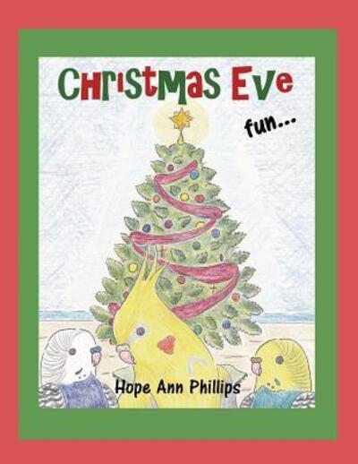 Cover for Hope Ann Phillips · Christmas Eve Fun (Paperback Book) (2018)