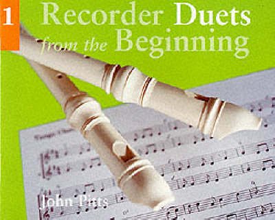 Cover for John Pitts · Recorder Duets From The Beginning: Book 1 (Buch) (2003)