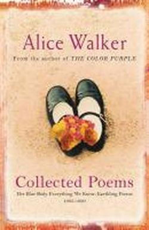 Alice Walker: Collected Poems: Her Blue Body Everything We Know: Earthling Poems 1965-1990 - Alice Walker - Livros - Orion Publishing Co - 9780753819616 - 20 de outubro de 2005