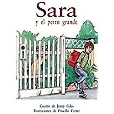 Sara y el perro grande : Individual Student Edition anaranjado - Jenny Giles - Books - RIGBY - 9780757882616 - May 1, 2004