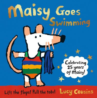 Cover for Lucy Cousins · Maisy Goes Swimming (Hardcover Book) (2017)