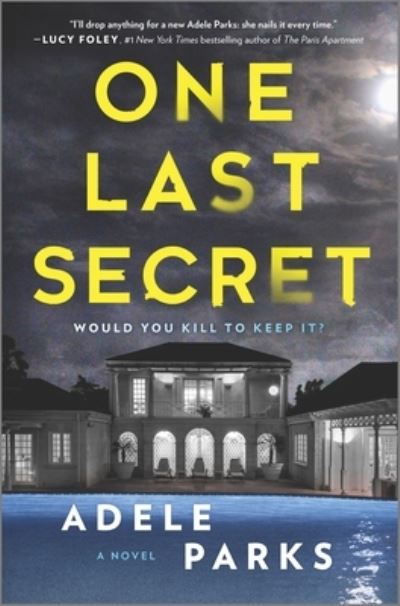 Cover for Adele Parks · One Last Secret (Hardcover Book) (2022)