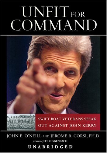 Cover for Jeff Riggenbach · Unfit for Command: Swift Boat Veterans Speak out Against John Kerry (Audiobook (CD)) [Mp3 Una edition] (2004)