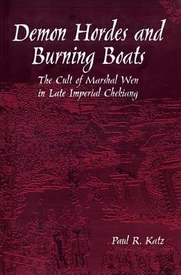 Cover for Paul R. Katz · Demon hordes and burning boats (Book) (1995)