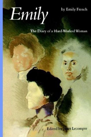 Cover for Emily French · Emily: The Diary of a Hard-Worked Woman - Women in the West (Paperback Book) (1987)