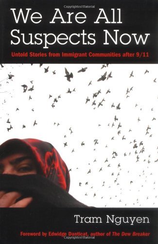 Cover for Tram Nguyen · We Are All Suspects Now: Untold Stories from Immigrant Communities After 9/11 (Pocketbok) (2005)
