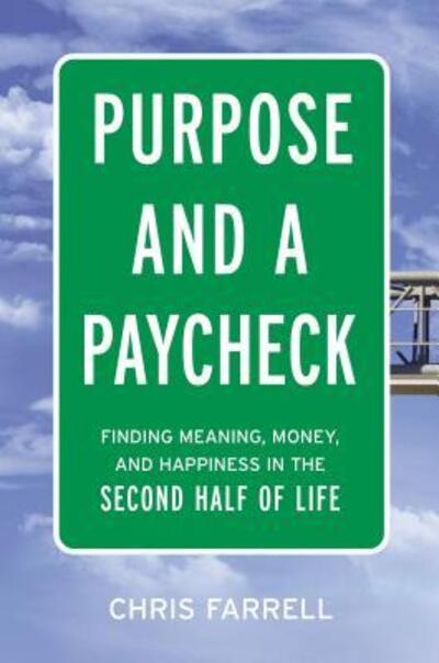 Cover for Chris Farrell · Purpose and a Paycheck (Hardcover Book) (2019)