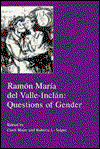 Cover for Carol Maier · Ramon Maria Del Valle-Inclan: Questions of Gender (Hardcover Book) (1994)