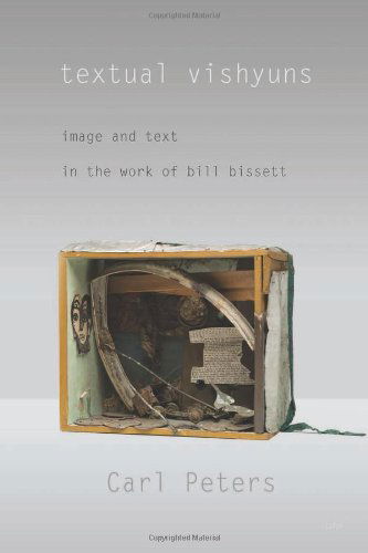 Cover for Carl Peters · Textual Vishyuns: Image and Text in the Work of Bill Bissett (Paperback Book) [1st edition] (2011)