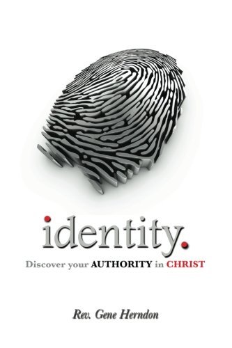 Cover for Gene Herndon · Identity: Discover Your Authority in Christ (Paperback Book) (2013)
