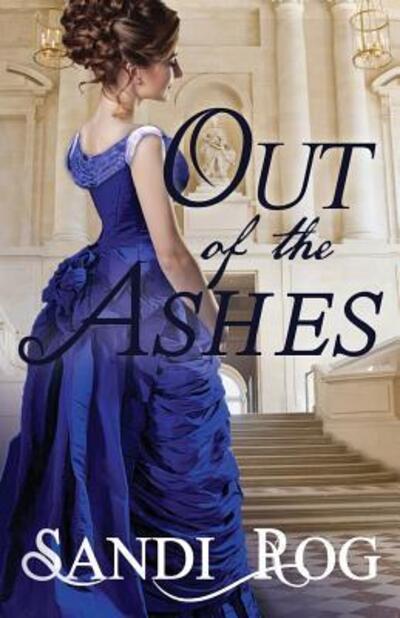 Cover for Sandi Rog · Out of the Ashes (Paperback Book) (2015)