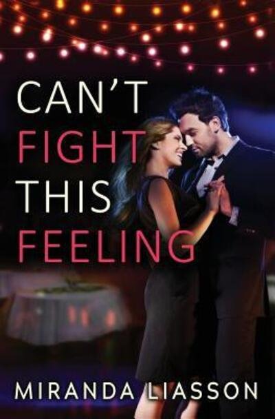Cover for Miranda Liasson · Can't Fight This Feeling (Pocketbok) (2017)