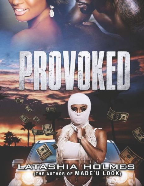 Cover for Latashia Holmes · Provoked (Paperback Book) (2019)