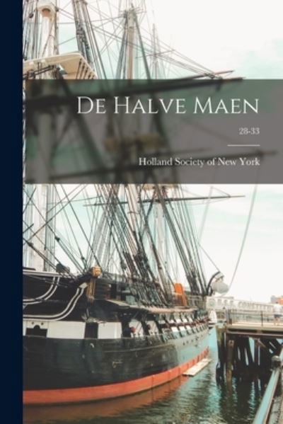 Cover for Holland Society of New York · De Halve Maen; 28-33 (Taschenbuch) (2021)