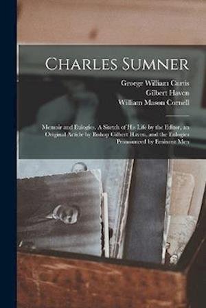 Cover for George William Curtis · Charles Sumner (Book) (2022)