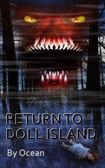 Cover for Ocean · Return to Doll Island - Sequel to The Curse of Doll Island (Paperback Bog) (2019)