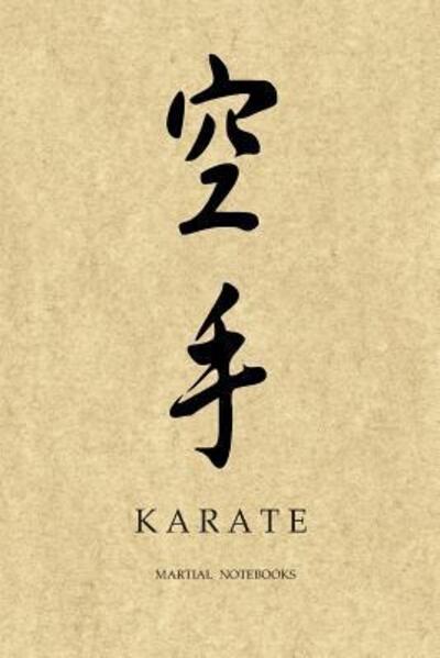 Cover for Martial Notebooks · Martial Notebooks KARATE (Paperback Book) (2019)