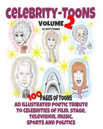 Celebrity toons Volume 2 - Scott Clarke - Książki - Independently Published - 9781097790616 - 10 maja 2019