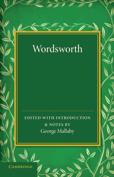 Wordsworth: Extracts from 'The Prelude', with Other Poems - William Wordsworth - Bøger - Cambridge University Press - 9781107437616 - 9. oktober 2014