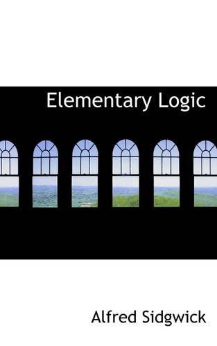 Cover for Alfred Sidgwick · Elementary Logic (Paperback Book) (2009)