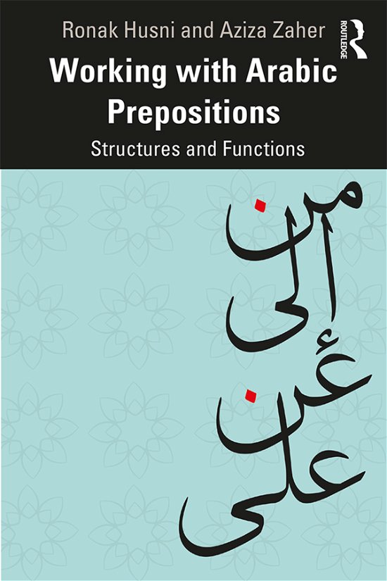 Cover for Ronak Husni · Working with Arabic Prepositions: Structures and Functions (Pocketbok) (2020)