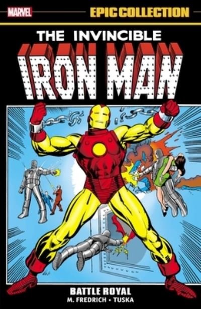 Cover for Mike Friedrich · Iron Man Epic Collection: Battle Royal (Paperback Bog) (2022)