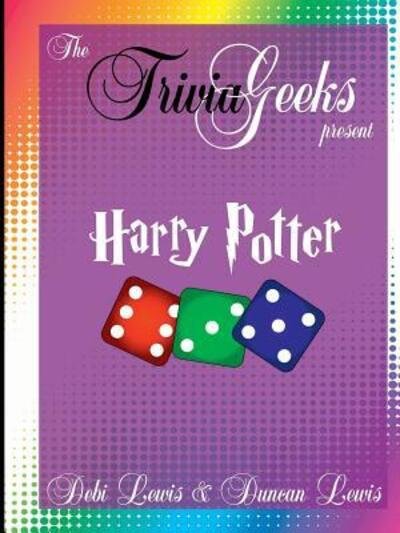 Cover for Debi Lewis · The Trivia Geeks Present : Harry Potter (Taschenbuch) (2016)