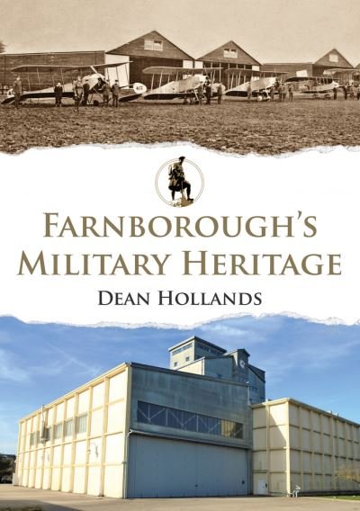 Cover for Dean Hollands · Farnborough's Military Heritage - Military Heritage (Paperback Bog) (2021)