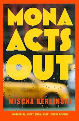 Cover for Mischa Berlinski · Mona Acts Out (Hardcover Book) (2025)