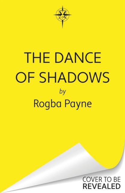 Cover for Rogba Payne · The Dance of Shadows (Hardcover Book) (2024)