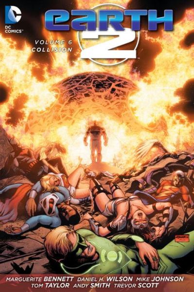 Earth 2 Vol. 6 Collision - Marguerite Bennett - Livres - DC Comics - 9781401272616 - 14 février 2017