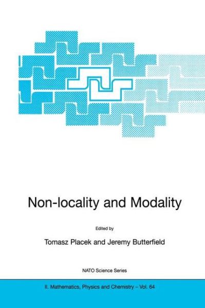 Cover for Tomasz Placek · Non-locality and Modality - NATO Science Series II (Hardcover bog) [2002 edition] (2002)