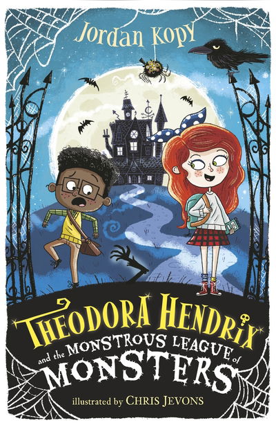 Cover for Jordan Kopy · Theodora Hendrix and the Monstrous League of Monsters - Theodora Hendrix (Paperback Book) (2020)