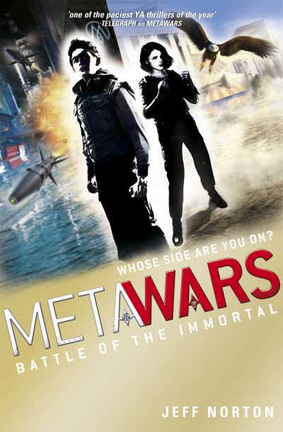 Cover for Jeff Norton · MetaWars: Battle of the Immortal: Book 3 - Metawars (Paperback Book) (2013)