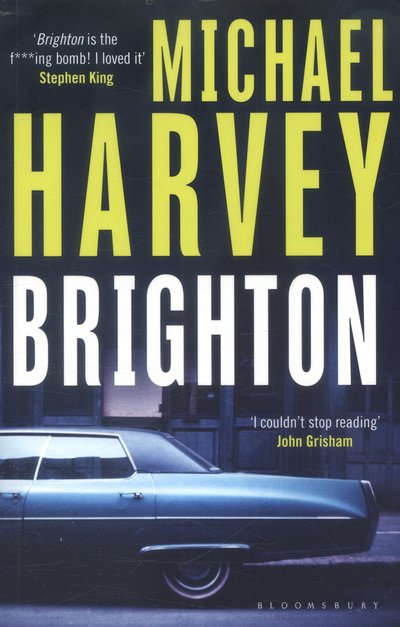 Cover for Michael Harvey · Brighton: the surprise hit thriller that the titans of crime writing love (Paperback Bog) (2017)