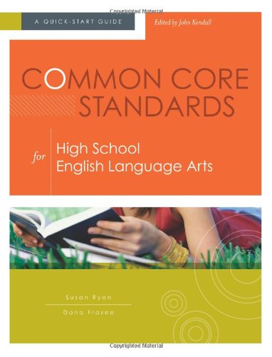 Cover for Susan Ryan · Common Core Standards for High School English Language Arts: A Quick-Start Guide (Paperback Book) (2012)