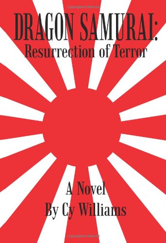 Cover for Cy Williams · Dragon Samurai: Resurrection of Terror (Taschenbuch) (2005)