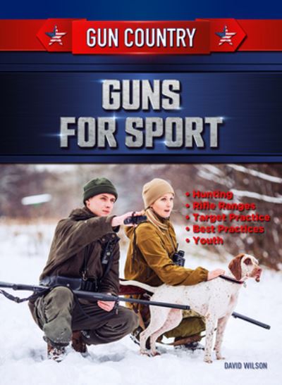 Cover for David Wilson · Guns for Sport (Hardcover Book) (2021)