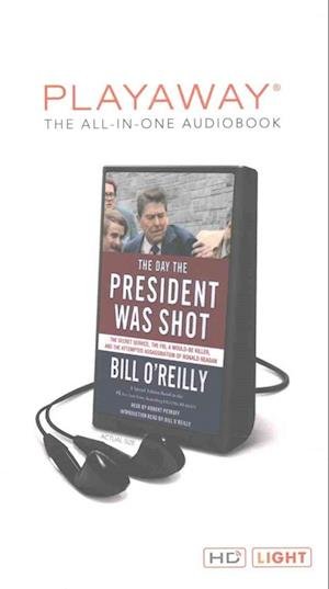 Cover for Bill O'Reilly · The Day the President Was Shot (N/A) (2016)