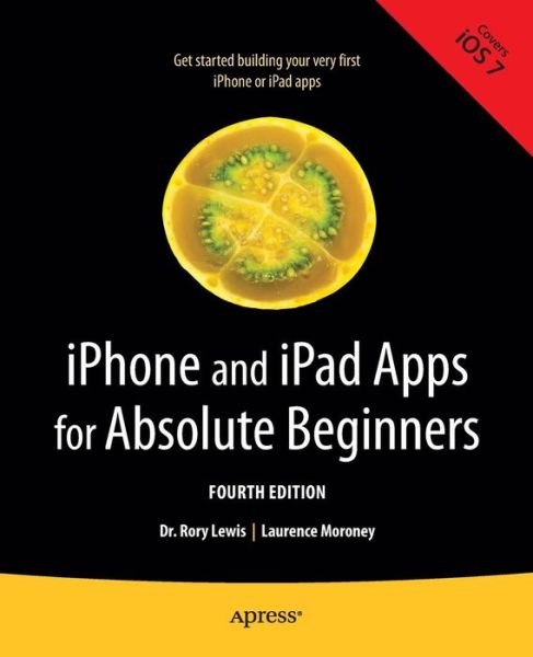 Cover for Rory Lewis · Iphone and Ipad Apps for Absolute Beginners (Paperback Book) [4th edition] (2013)