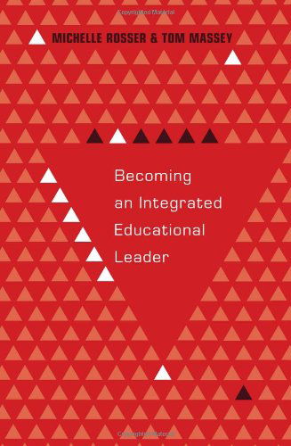 Cover for Michelle Rosser · Becoming an Integrated Educational Leader - Educational Psychology (Paperback Book) [New edition] (2013)