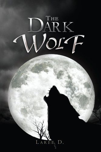 Cover for Laree Dervinskas · The Dark Wolf (Paperback Book) (2009)