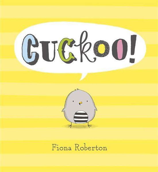 Cover for Fiona Roberton · Cuckoo! (Paperback Book) (2014)