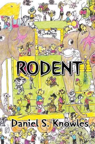 Cover for Daniel S Knowles · Rodent (Paperback Book) (2010)