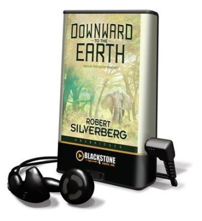 Cover for Robert Silverberg · Downward to the Earth (MISC) (2011)