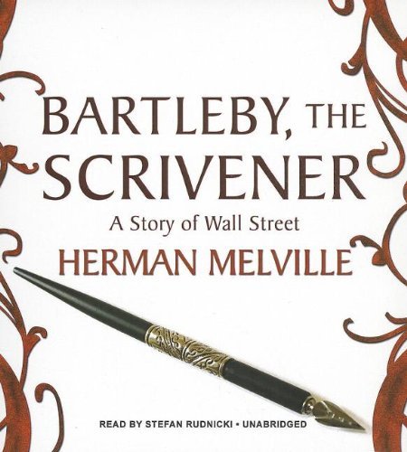 Cover for Herman Melville · Bartleby, the Scrivener: a Story of Wall Street (Audiobook (CD)) [Unabridged edition] (2013)