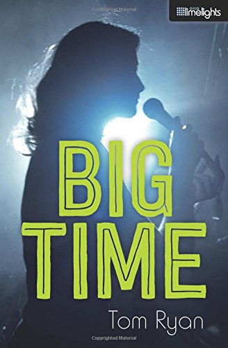 Cover for Tom Ryan · Big Time (Orca Limelights) (Paperback Book) (2014)