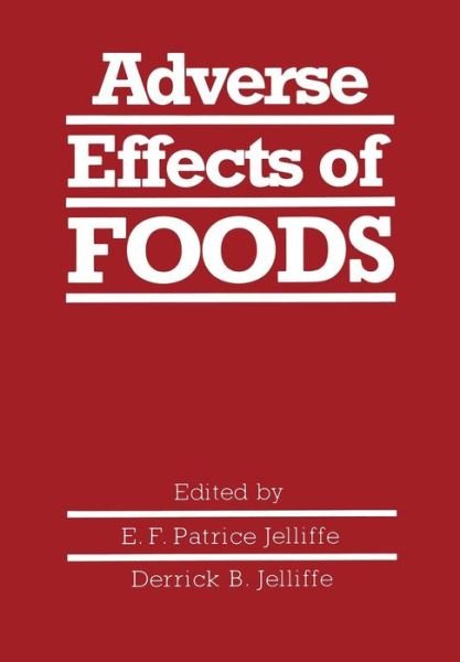 Cover for E F Jelliffe · Adverse Effects of Foods (Paperback Bog) [Softcover reprint of the original 1st ed. 1982 edition] (2011)