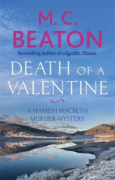 Death of a Valentine - Hamish Macbeth - M.C. Beaton - Livros - Little, Brown Book Group - 9781472124616 - 5 de março de 2019