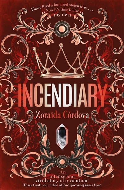 Cover for Zoraida Cordova · Incendiary - Hollow Crown (Pocketbok) (2021)